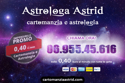 Promozione cartomanzia a basso costo con la cartomante astrologa Astrid: allo 0695545616 si paga soltanto 40 centesimi al minuto.